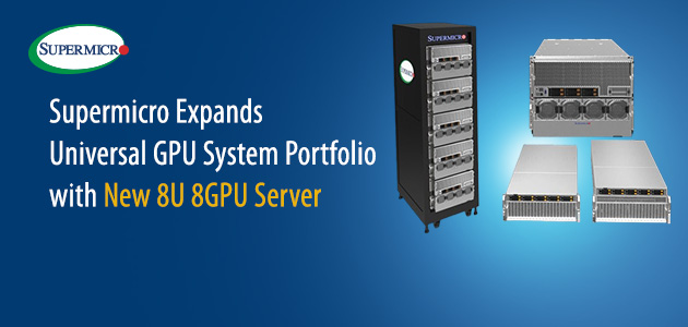 Новый сервер Supermicro на платформе Universal GPU в форм-факторе 8U: максимальная производительность и гибкость для крупномасштабного обучения ИИ, NVIDIA® Omniverse и Metaverse